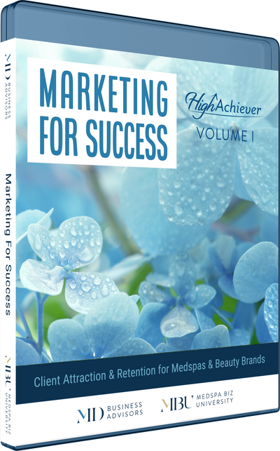 Medical Spa Marketing For Success 7 Modules
