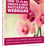 How To Plan, Create & Host Successful Webinars For Your Medical Spa