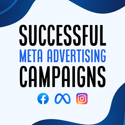 Successful Meta Advertising Campaigns