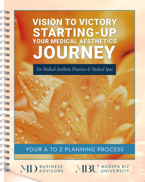 Vision to Victory Seminar – Starting-Up Your Medical Aesthetics Journey