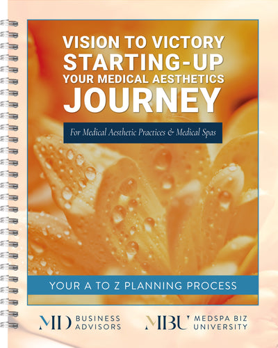 Vision to Victory Seminar – Starting-Up Your Medical Aesthetics Journey