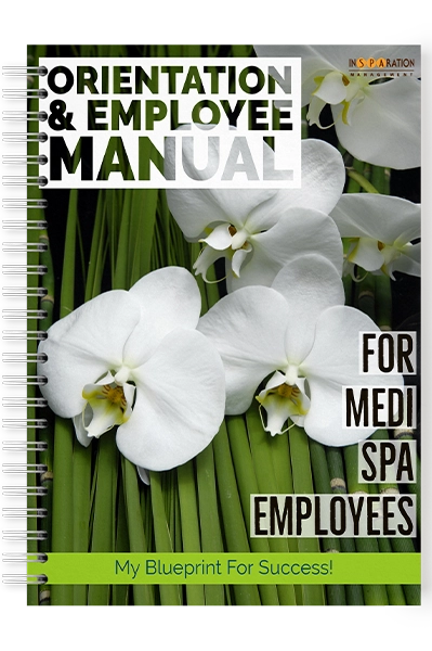 Orientation & Employee Manual For Med Spa & Medical Aesthetics Business