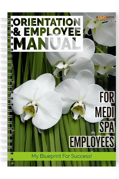 Orientation And Employee Manual For Med Spa And Medical Aesthetics Busines Insparation Management