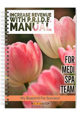 Increase Revenue With P.R.I.D.E. Manual For Medical Spa Teams