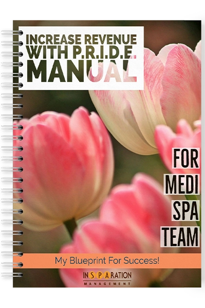 Increase Revenue With P.R.I.D.E. Manual For Medical Spa Teams